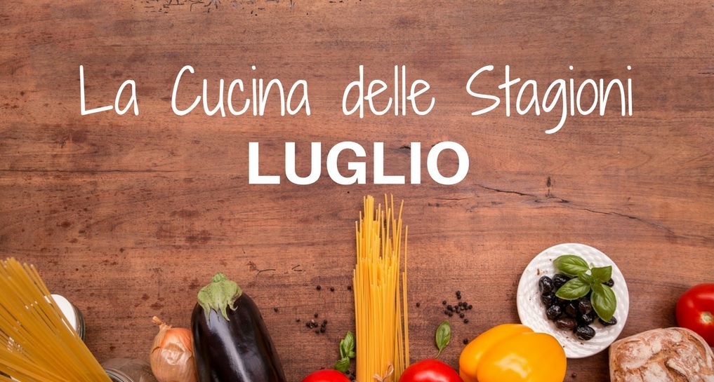 Cucina di luglio per la tua costituzione